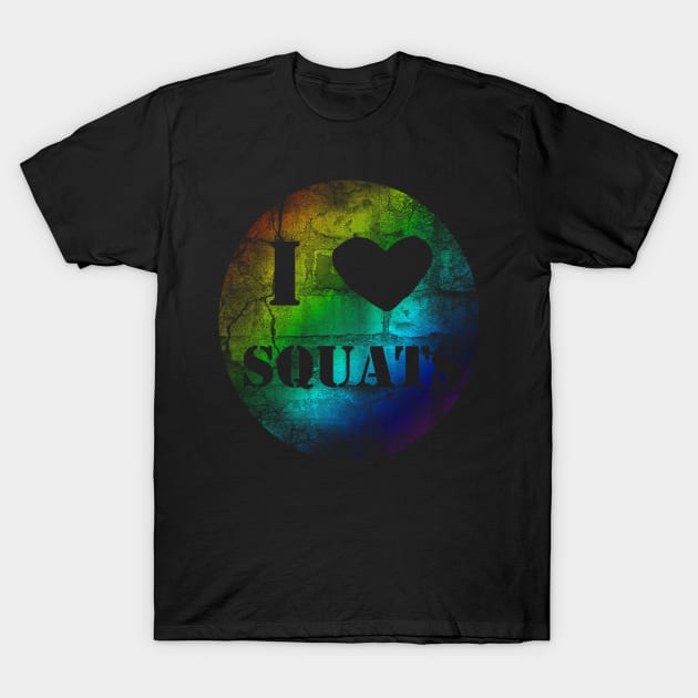 I Love Squats T-Shirt by Not Meow Designs 